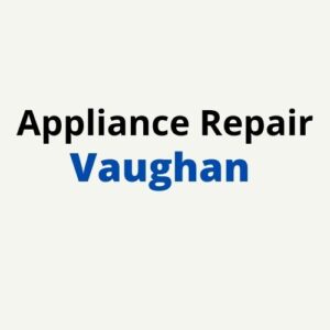 Vaughan Appliance Repair